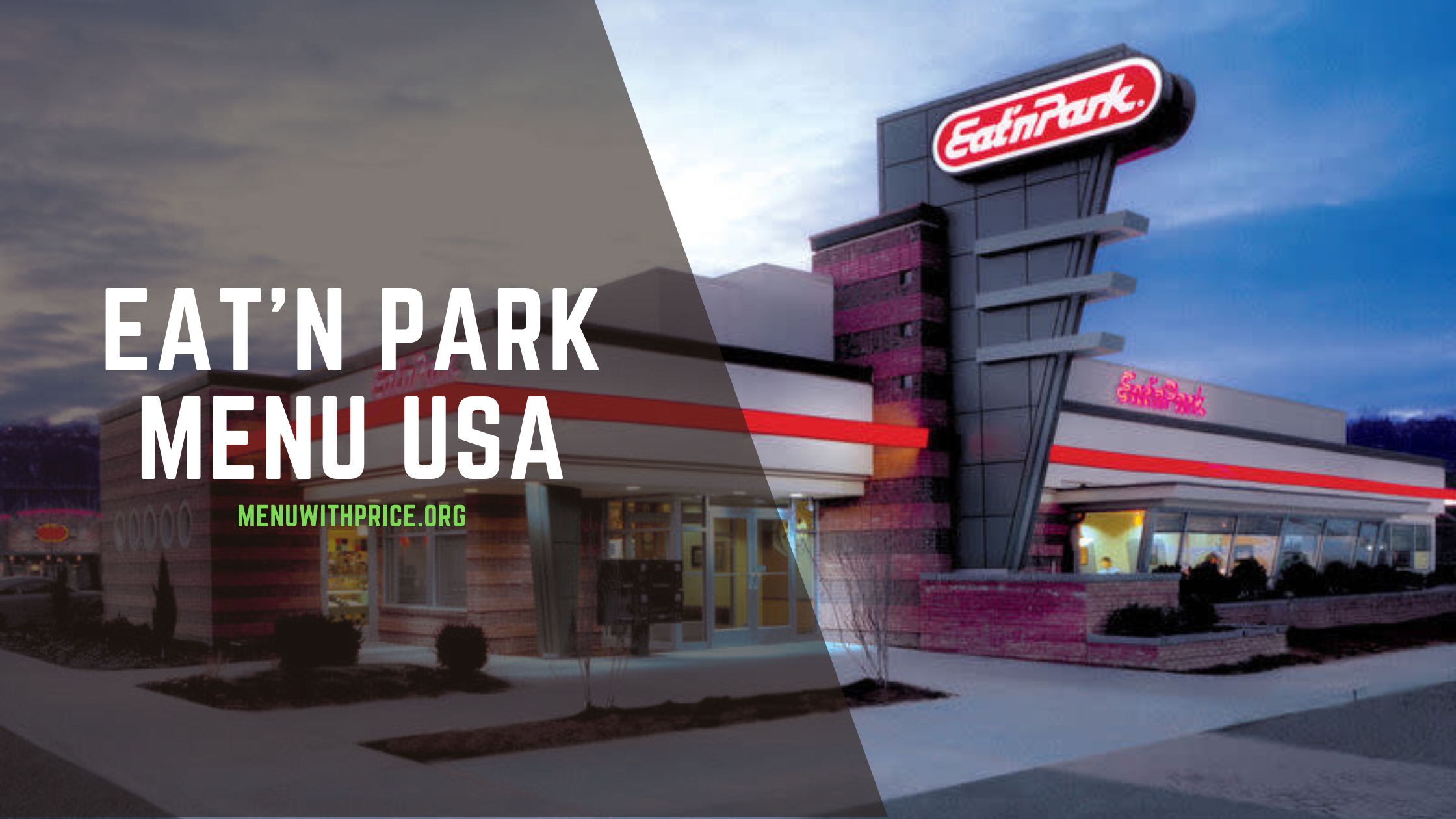 Eat 'N Park Menu With Prices 2025 USA (UPDATED)