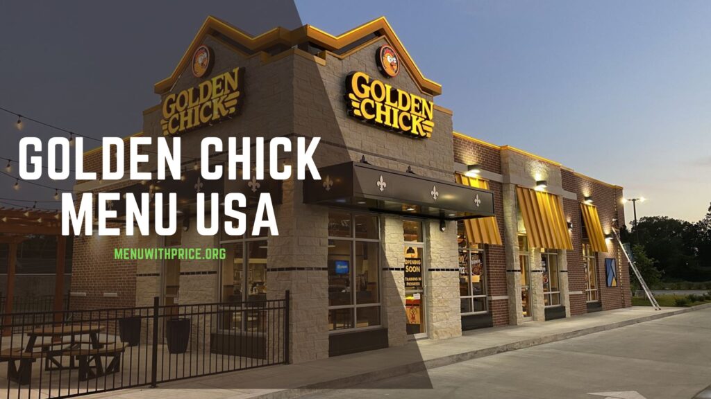 Golden Chick Menu With Prices 2024 USA (UPDATED)