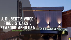 J. Gilbert's Wood-Fired Steaks & Seafood