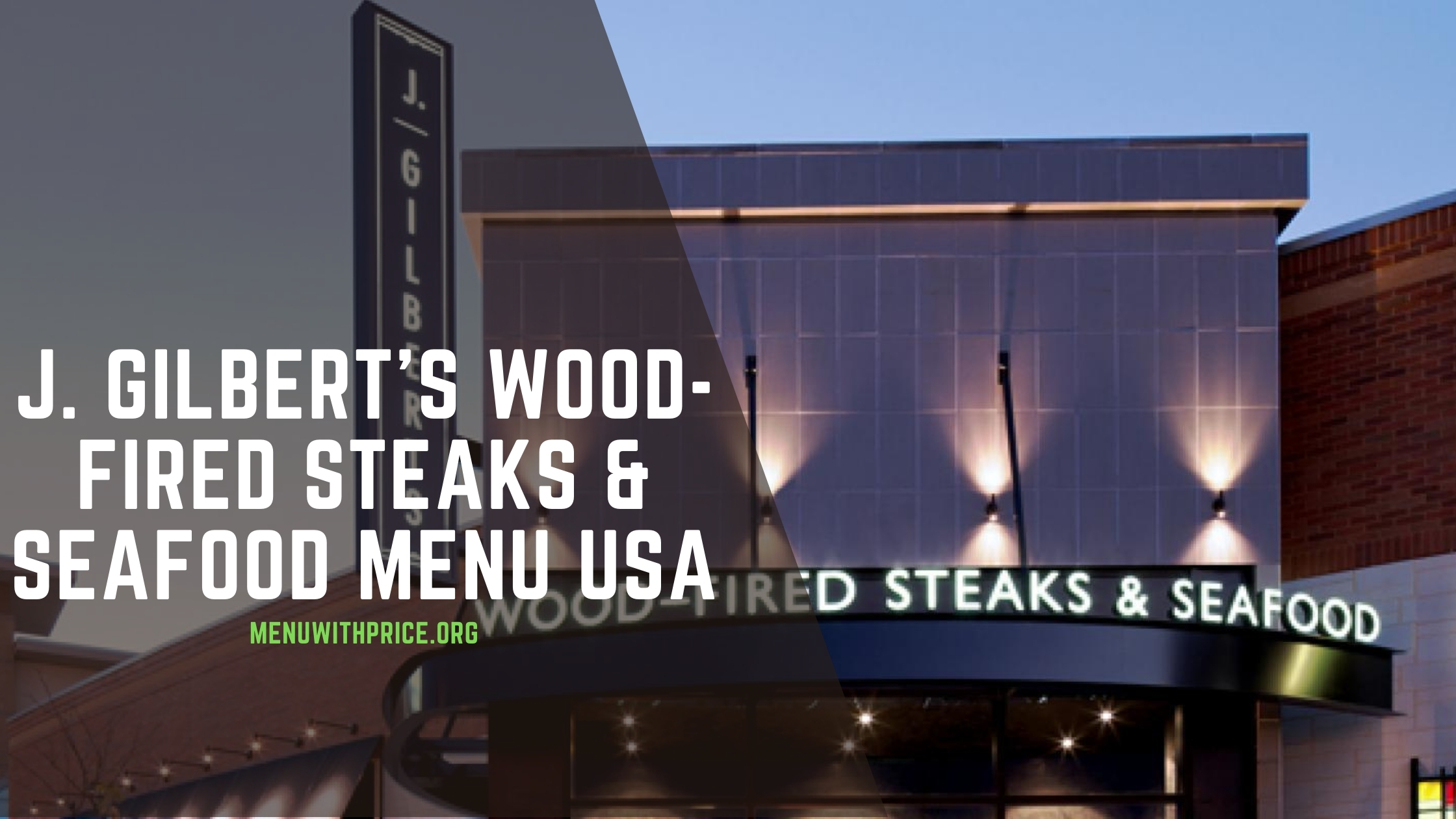 J. Gilbert's Wood-Fired Steaks & Seafood