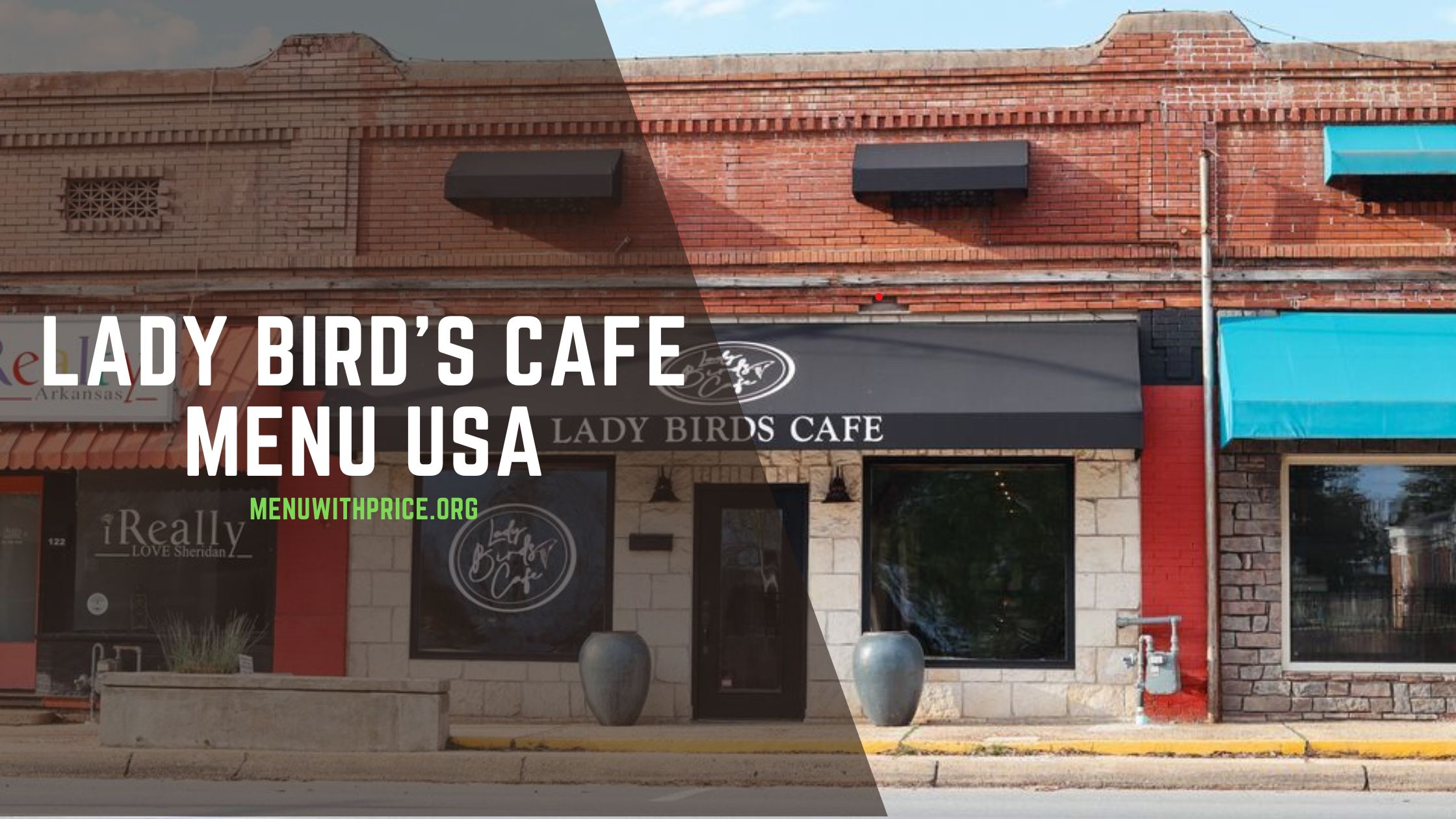 LADY BIRD'S CAFE MENU USA