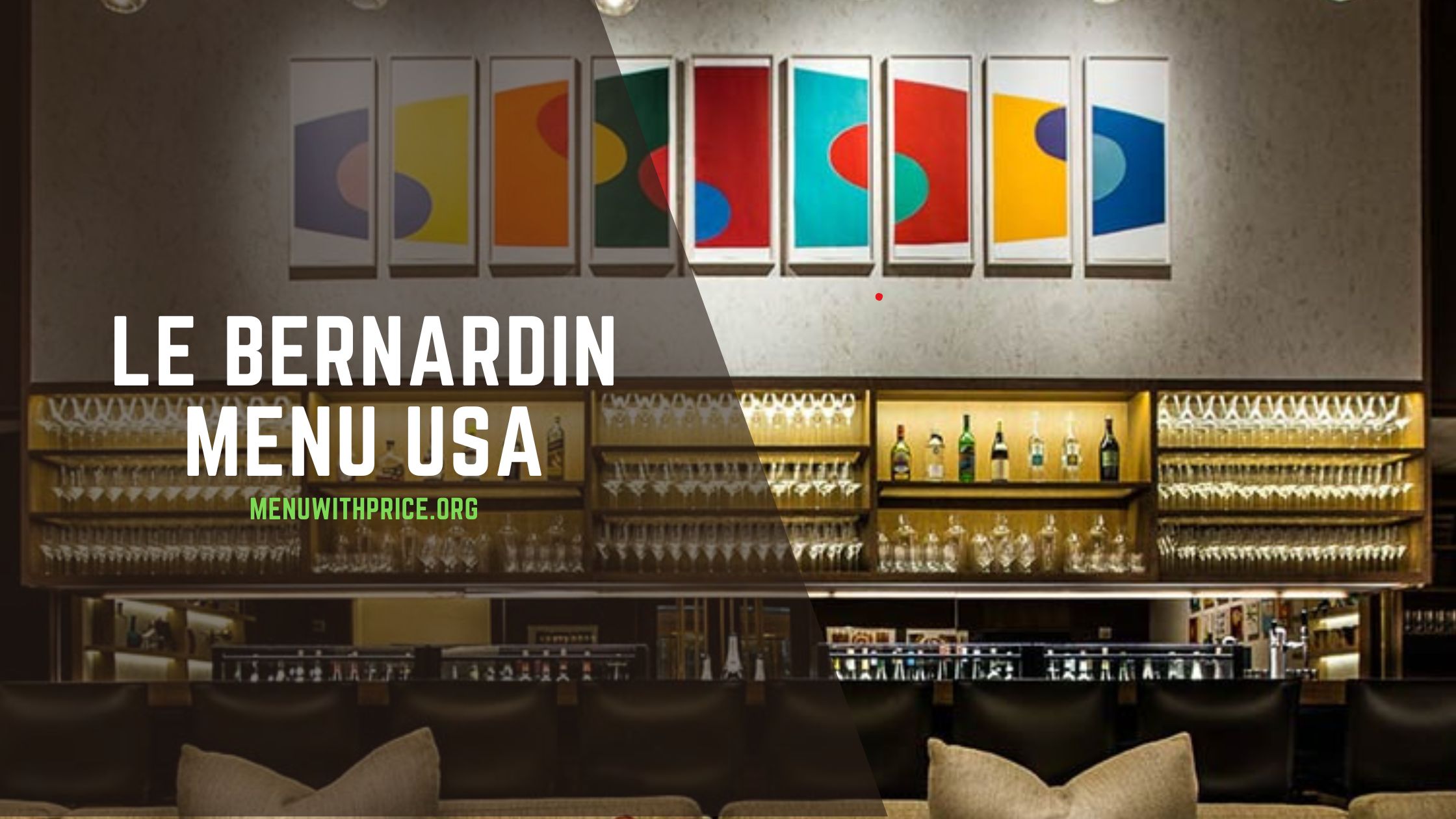 LE BERNARDIN MENU USA