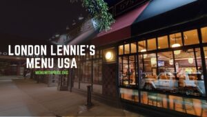 LONDON LENNIE'S MENU USA
