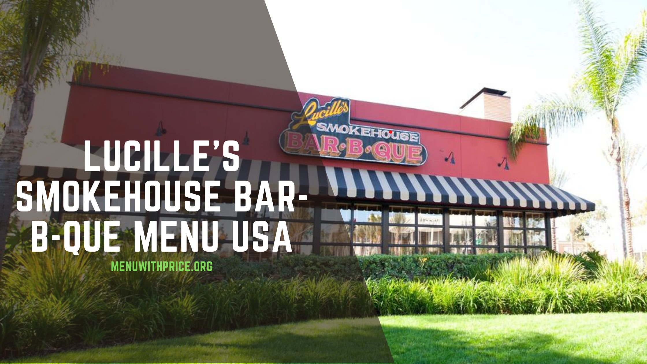 LUCILLE'S SMOKEHOUSE BAR-B-QUE MENU USA