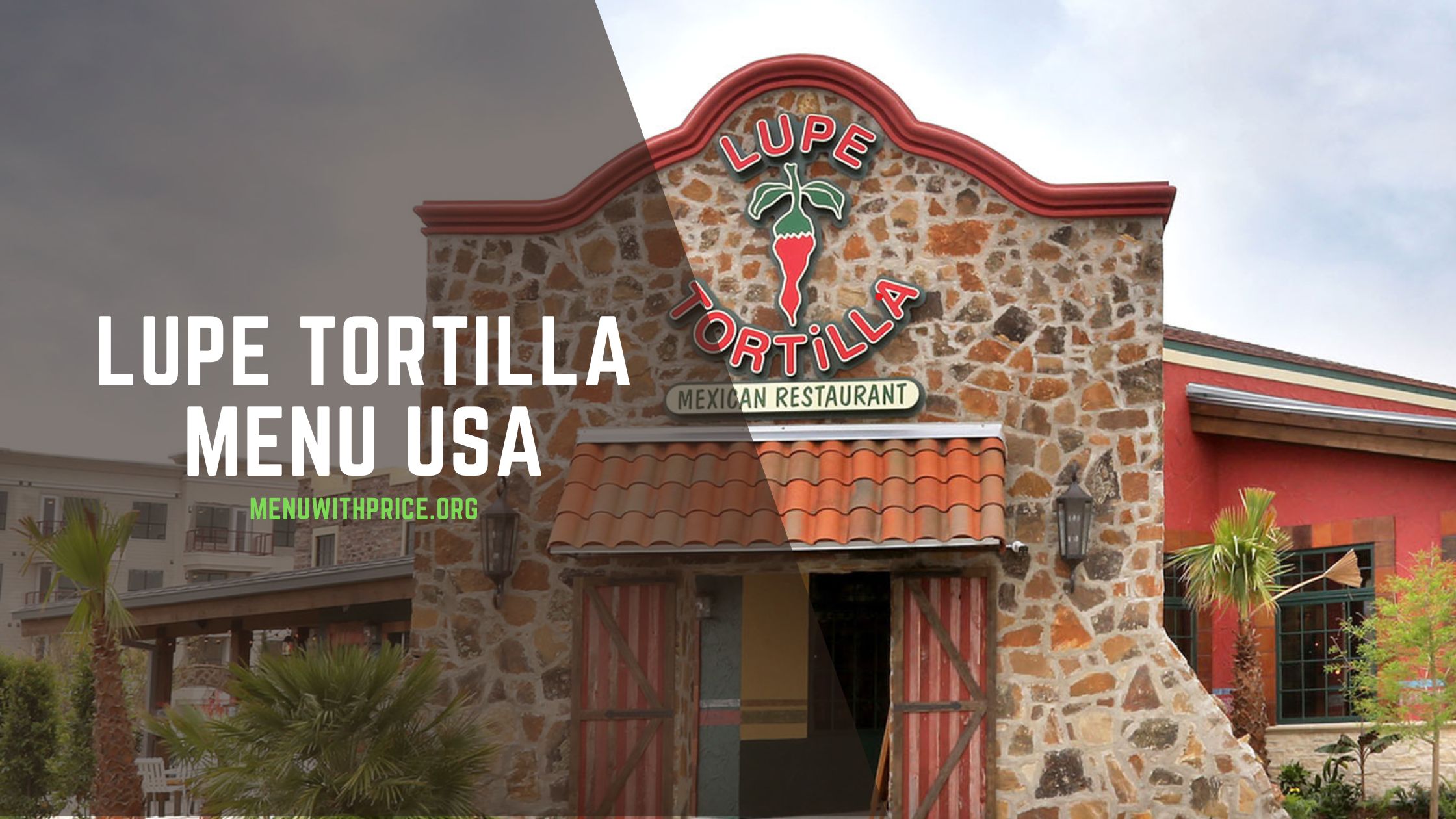 LUPE TORTILLA MENU USA