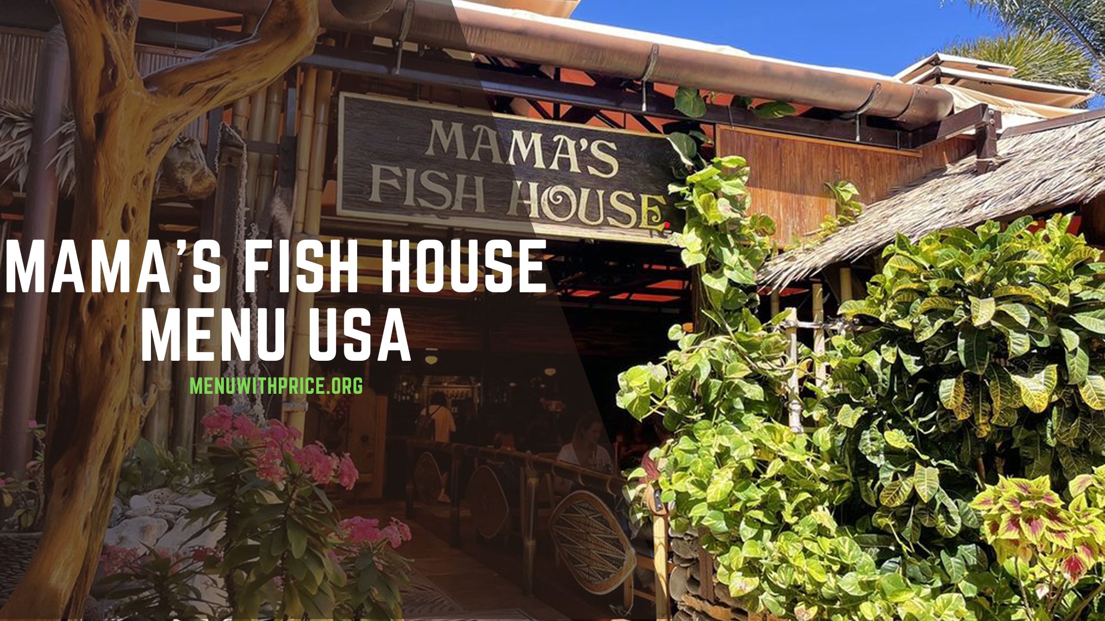 MAMA'S FISH HOUSE MENU USA