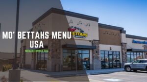 MO' BETTAHS MENU USA