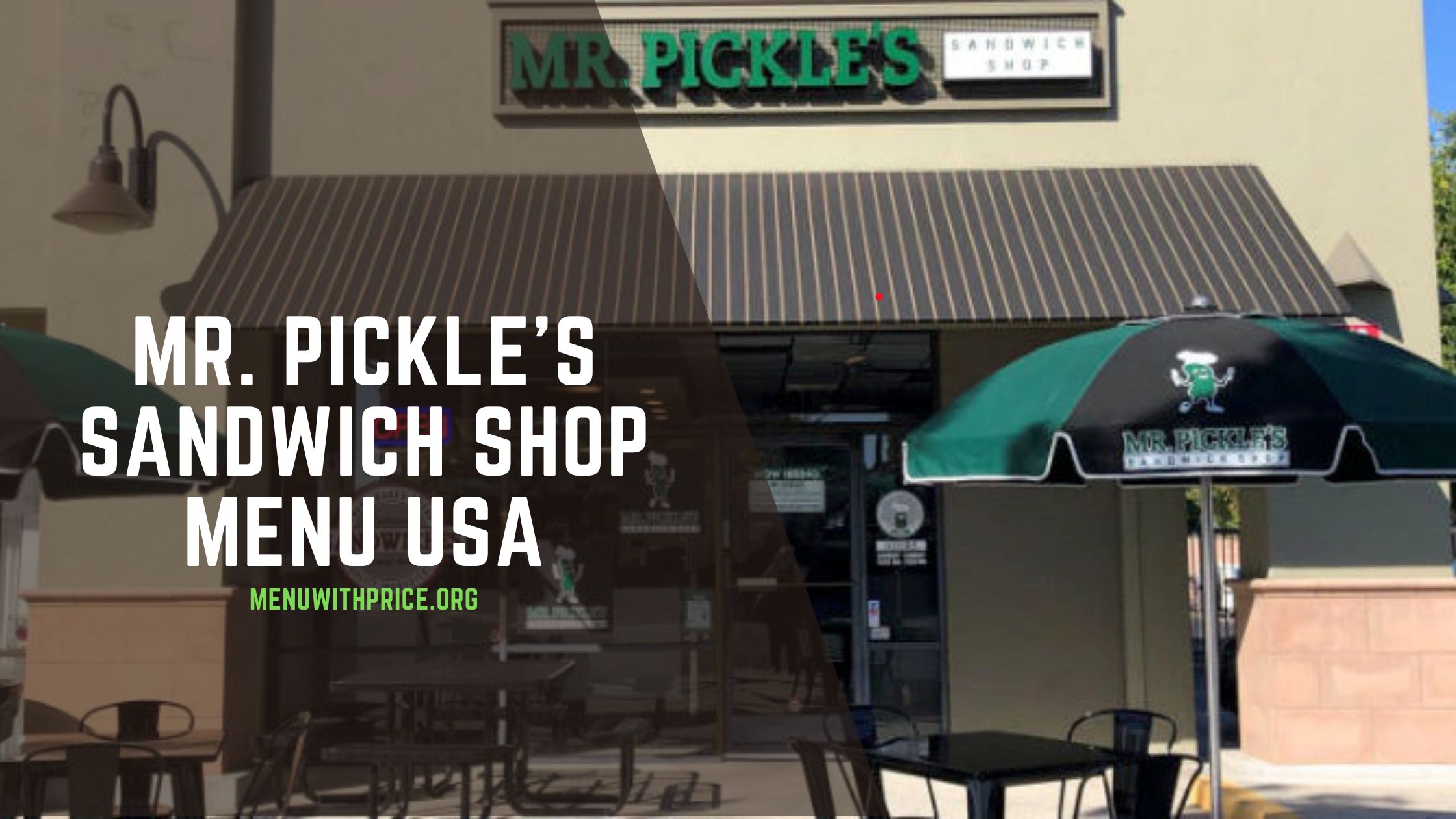 MR. PICKLE'S SANDWICH SHOP MENU USA