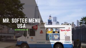 MR. SOFTEE MENU USA