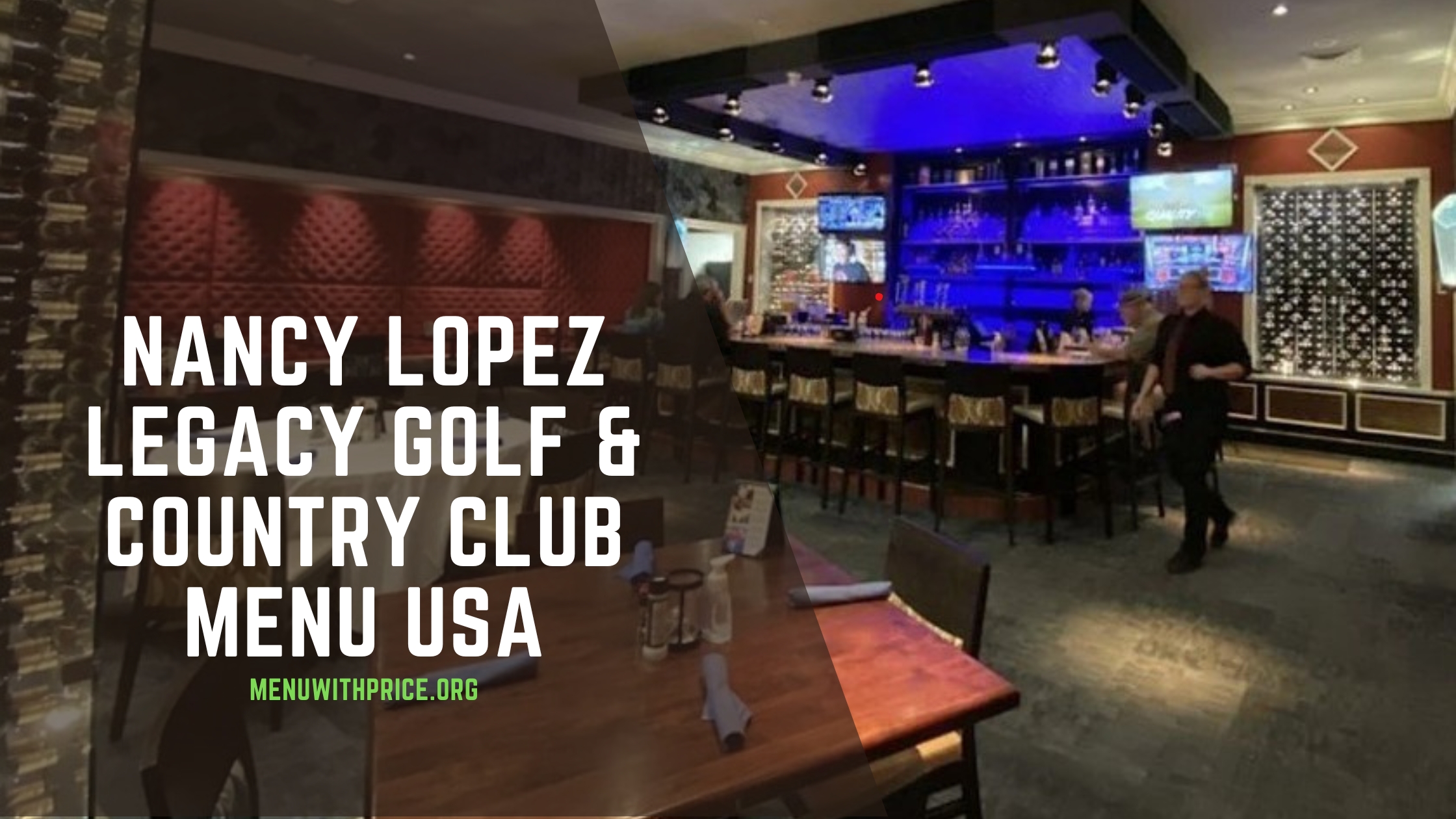 NANCY LOPEZ LEGACY GOLF & COUNTRY CLUB MENU USA