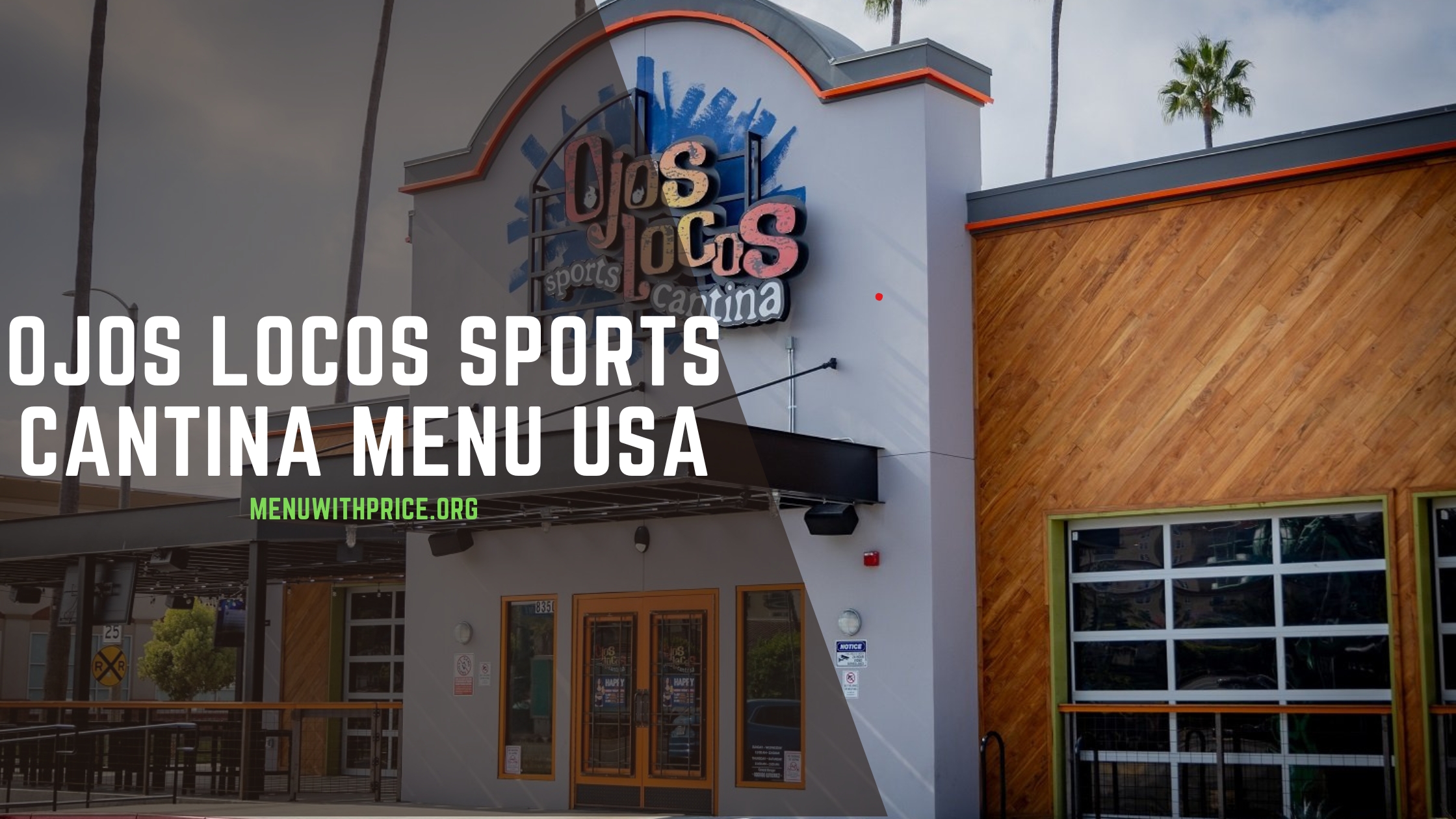 OJOS LOCOS SPORTS CANTINA MENU USA
