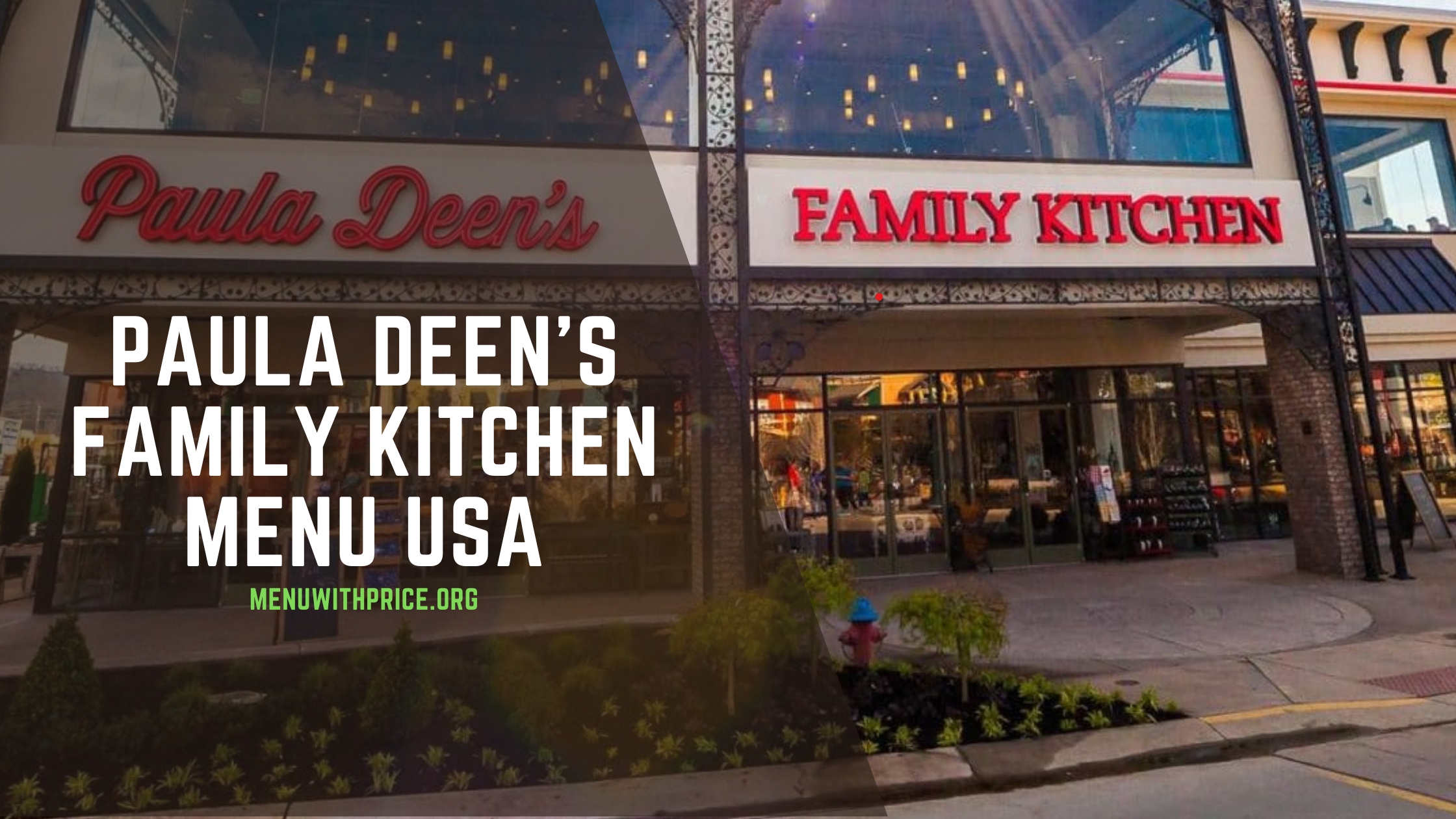 PAULA DEEN'S FAMILY KITCHEN MENU USA