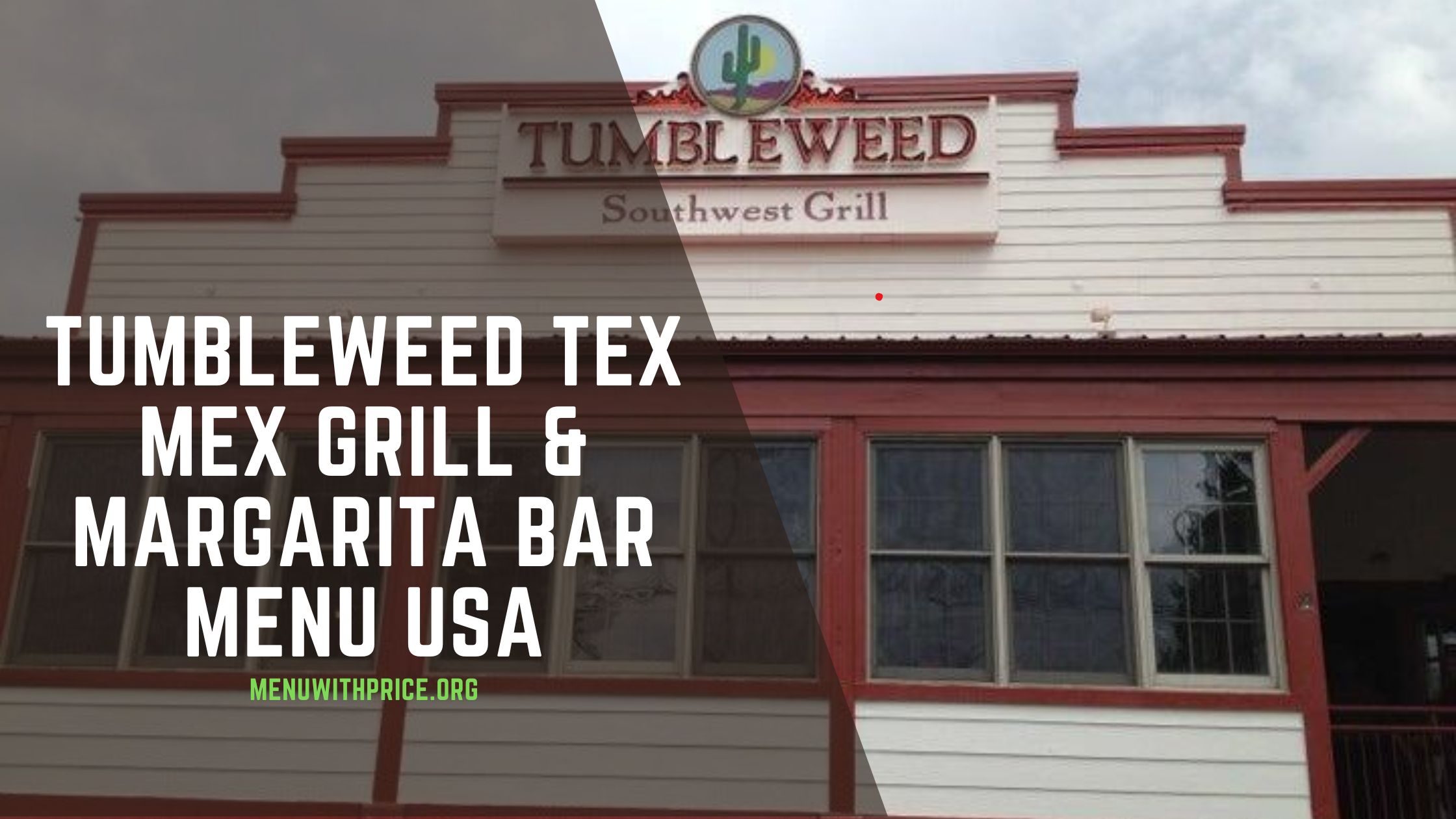 TUMBLEWEED TEX MEX GRILL & MARGARITA BAR MENU USA