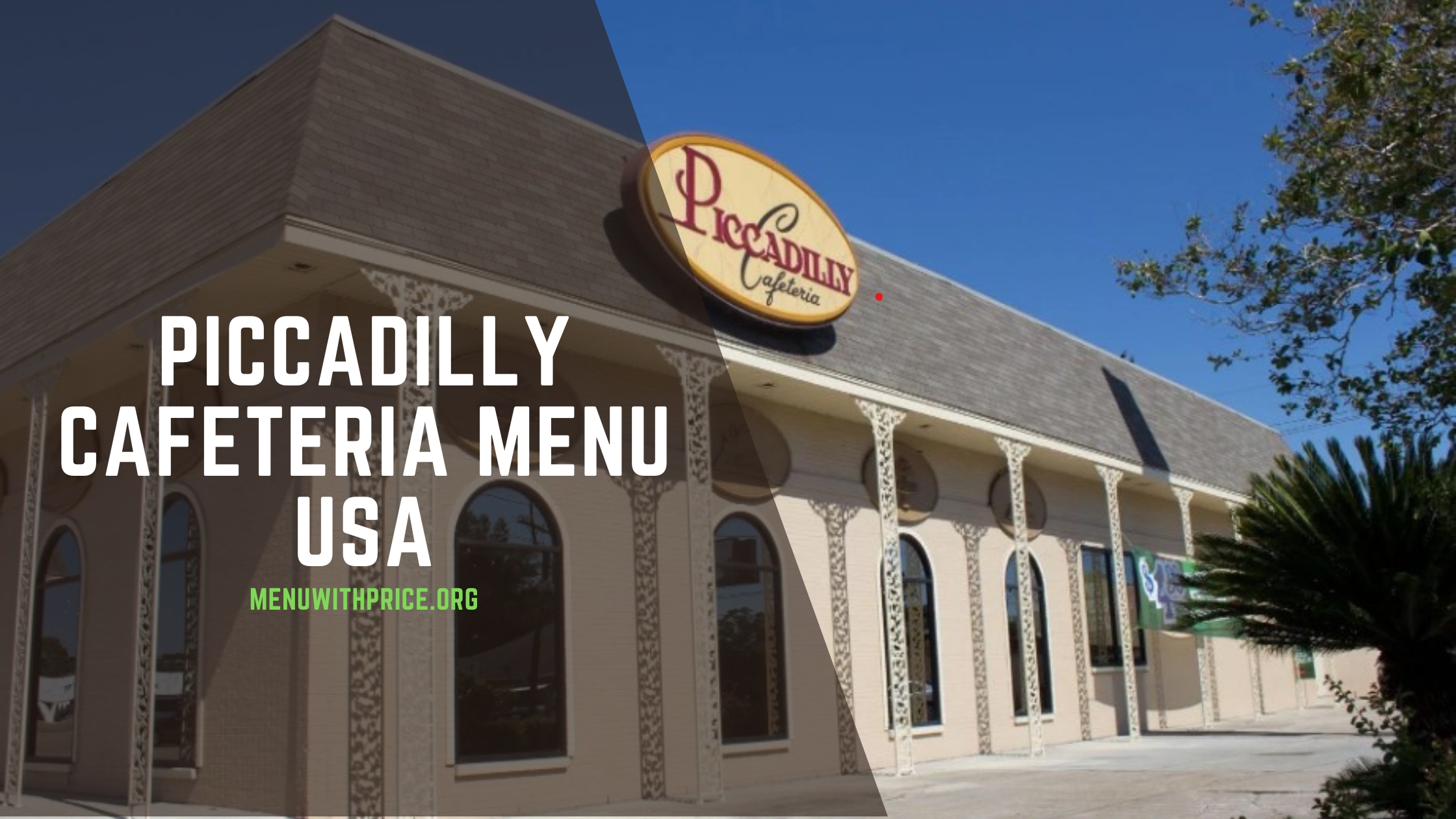 PICCADILLY CAFETERIA MENU USA