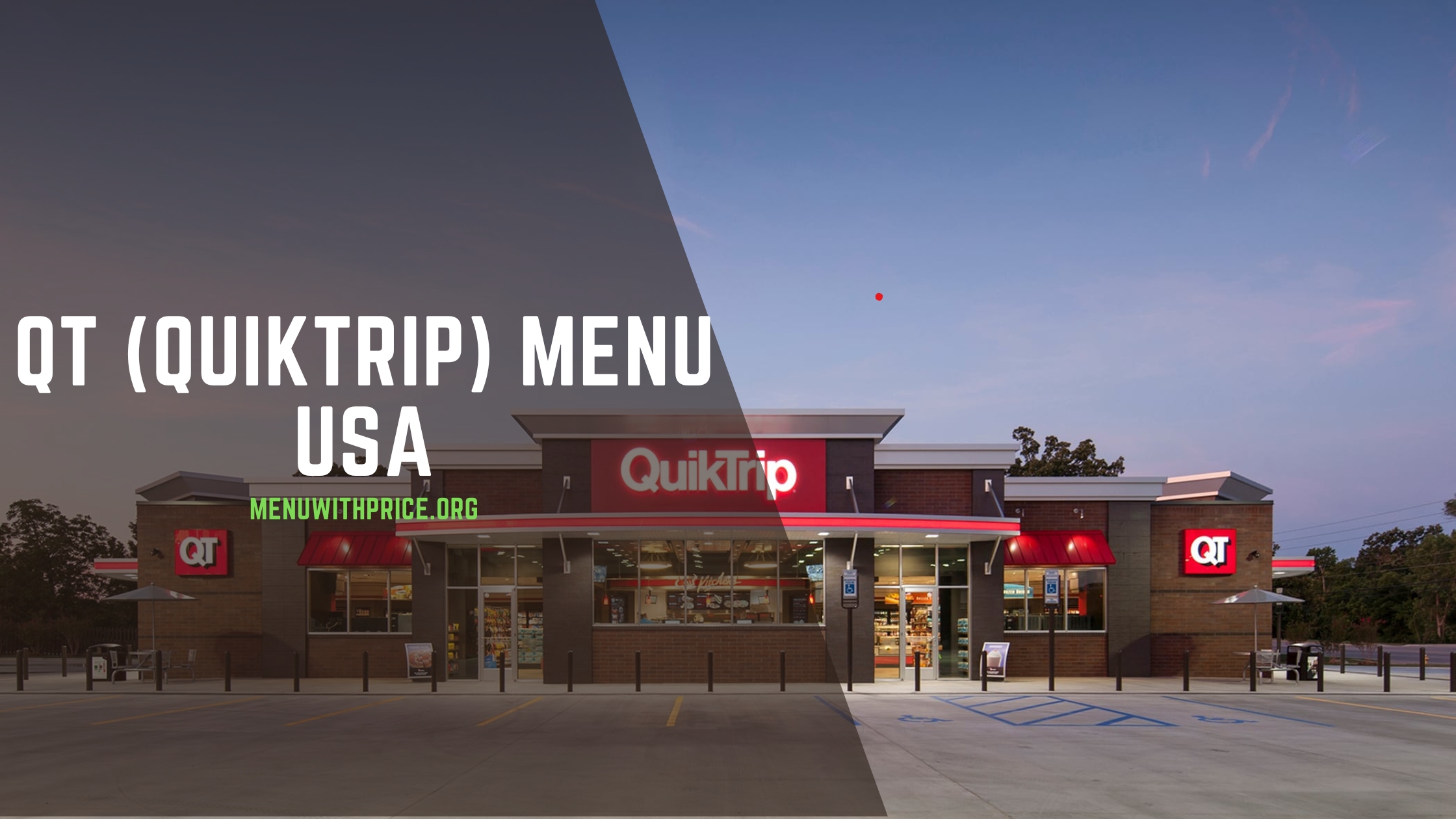 QT (QUIKTRIP) MENU USA