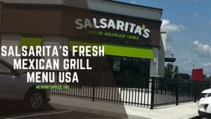 SALSARITA'S FRESH MEXICAN GRILL MENU USA