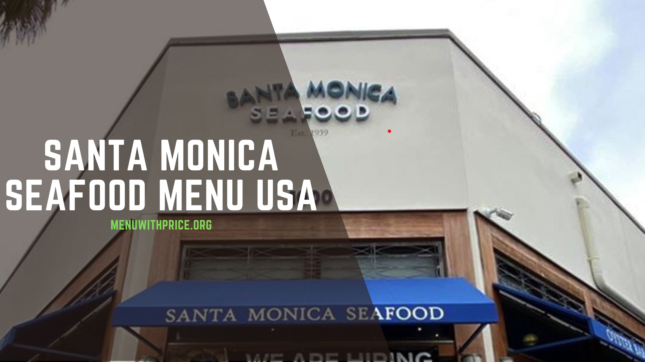 SANTA MONICA SEAFOOD MENU USA